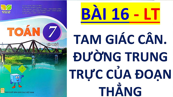 Giải toán hình lớp 7 bài tam giác cân sgk năm 2024