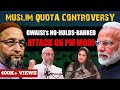 Ep167  2024 ls polls muslim quota war razakars madhavi latha  ucc ft asaduddin owaisi