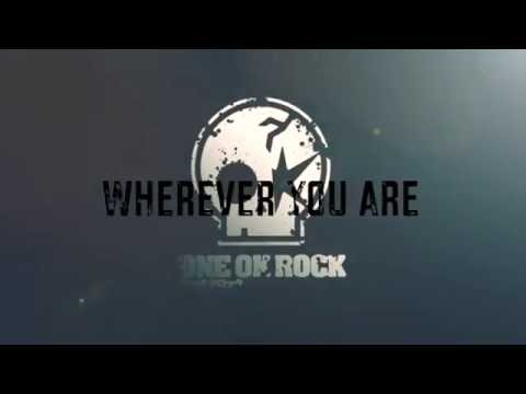 Wherever You Are One Ok Rock Lyrics Youtube