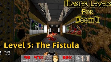 Master Levels for Doom II ● Level 5: The Fistula ● 100% Playthrough