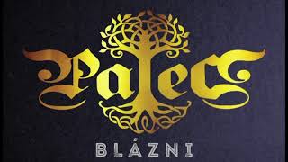 Video thumbnail of "PALEC - Blázni"