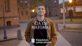 #CiaEsiMatomas Istorija apie Klaipėdos universitetą