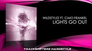 Wildstylez Feat. Cimo Frankel - Lights Go Out ( Radio Edit ) [ HD/HQ ]