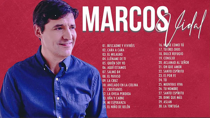 2 HORAS CON LO MEJOR DE MARCOS VIDAL EN ADORACIN -...