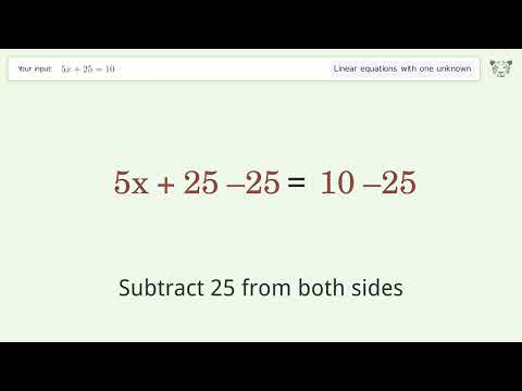 Linear equation with one unknown: Solve 5x+25=10 step-by-step solution
