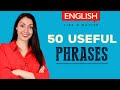 50 Useful Phrases In English (Intermediate English)