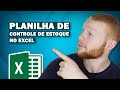 Planilha de Controle de Estoque no Excel