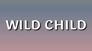 Video thumbnail of "NoodahO5 - Wild Child (Lyrics) Ft. Lil Baby"