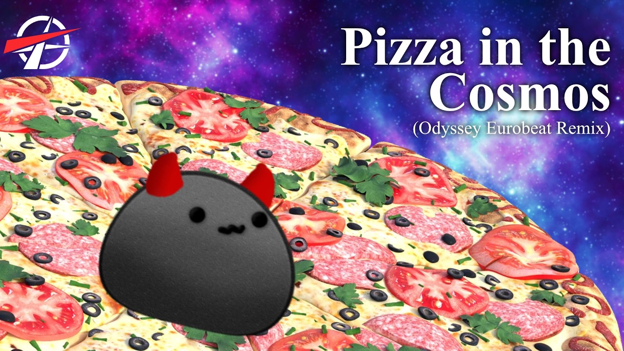 🌌 Pizza In The Cosmos (Odyssey Eurobeat Remix) - Akuma Nihmune