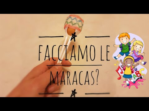 Come costruire Maracas fai da te! TECNOLOGIA SCUOLA PRIMARIA