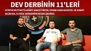 Dev Derbinin 11Leri Htspor Mutfak