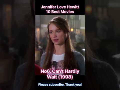 Jennifer Love Hewitt 10 Best Movies #hollywood #movies #moviestar