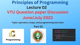 📚 VTU Question Paper Discussion: Principle of Programming - Module 2 | June/July 2023 |C Programming