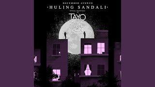 Huling Sandali (Tayo Sa Huling Buwan Ng Taon Official Soundtrack) chords