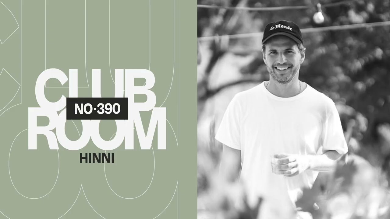 Club Room 390 with HINNI