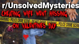 Cheating Wife Disappeared On Valentines Day Missing For 39 Years Runsolvedmysteries