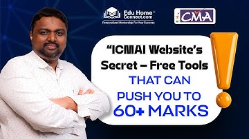 CMA Website’s Secret – Free Tools That Can Push You to 60+ Marks