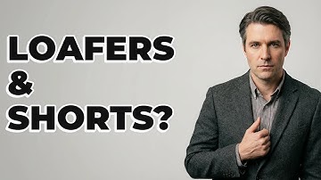 When Is It Appropriate To Wear Loafers With Shorts?