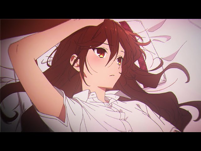 Horimiya 「AMV」- Love like this ᴴᴰ class=