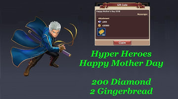 Hyper Heroes Mother Day Redeem Code 2018