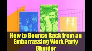 How to Bounce Back from an Embarrassing Work Party Blunder