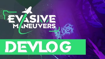 Gameplay Updates | Evasive Maneuvers Devlog 5