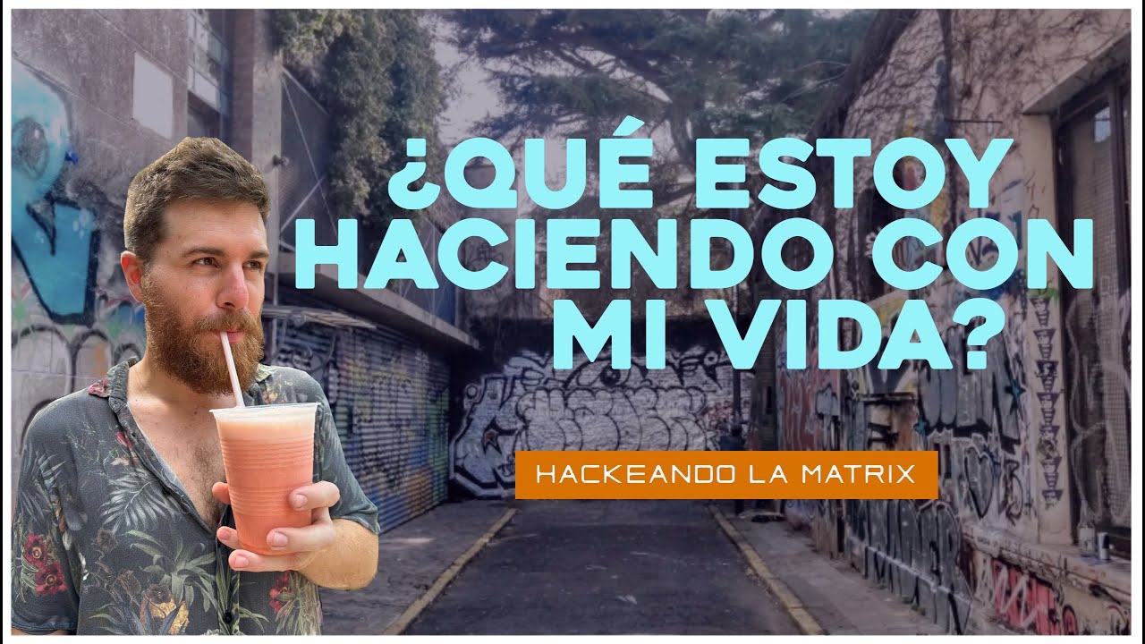 ¿Qué estoy haciendo con mi vida? #HLM - YouTube
