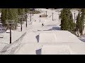 EARLY MORNING EMPTY PARK KICKER SESSION Woodward Tahoe