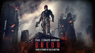 Paul Leonard-Morgan - Dredd Theme [Extended by Gilles Nuytens]