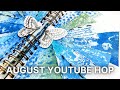August YouTube Hop