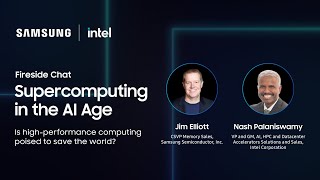 Supercomputing in the AI Age | Samsung & Intel
