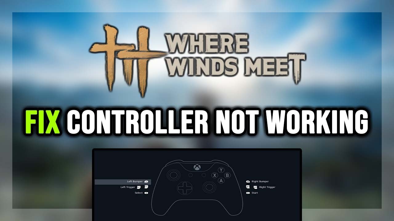 FIX Where Winds Meet Controller/Gamepad Not Working on PC - YouTube