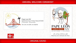 Download Lagu 27 November 2025 Ankara, Welcome Ceremony - Pope Leo XIV MP3