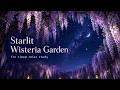 Starlit Wisteria Garden | Soft Koto &amp; Piano for Sleep and Study [3 Hours]