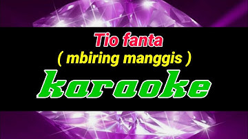 karaoke mbiring manggis Tio fanta