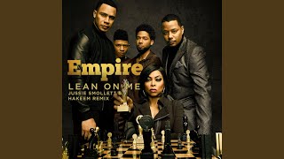 Lean on Me (From 'Empire: Season 5')