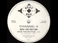 Channel X - Rave The Rhythm