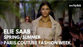 ELIE SAAB | Spring Summer 2025 | Paris Fashion Week PFW | tooStylish Fashion Show Runway Review [4K]
