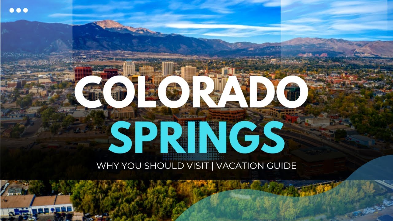 Colorado Springs - Why you should Visit | Vacation Guide