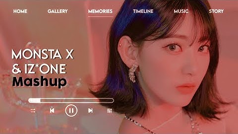 MONSTA X / IZ*ONE - FOLLOW / SECRET STORY OF THE SWAN (REMAKE MASHUP)