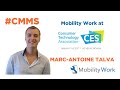 Marcantoine talva prsente la gmao mobility work au ces 2017