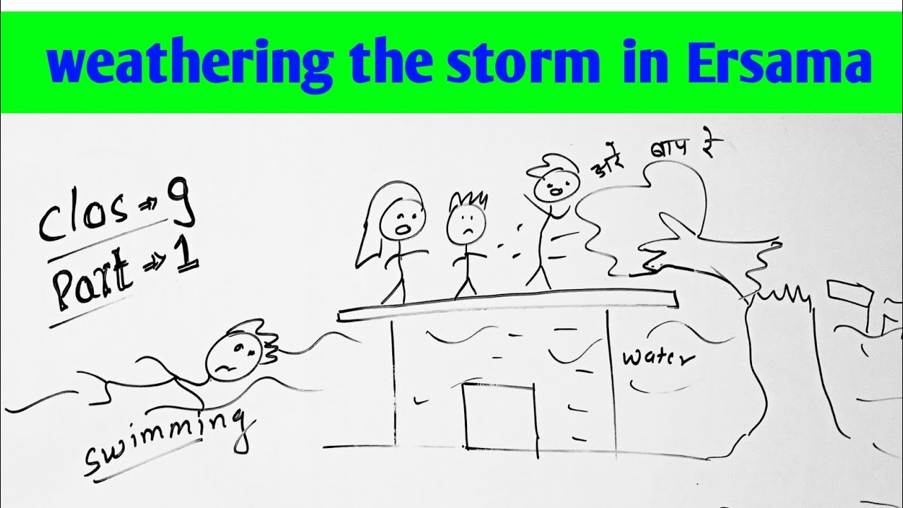 Weathering The Storm In Ersama Part 1 Class 9 Moments Class 9 