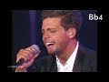 LUIS MIGUEL - HIGH NOTES - BEST VOCALS (G4-D5)