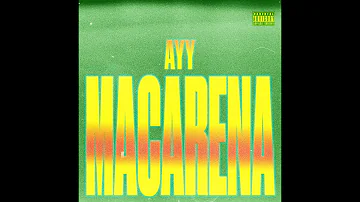 Ayy Macarena - Tyga