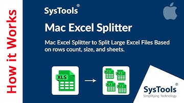 Mac Excel Splitter Software by SysTools | Split Excel File on Mac OS | Best Mac Excel Split Tool