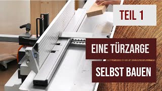 Eine Türzarge bauen [1] - lange Werkstücke zuschneiden und aushobeln