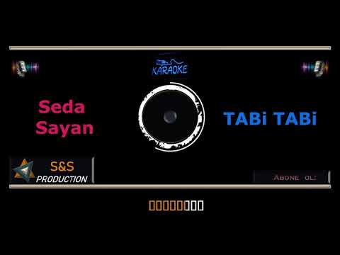 Seda Sayan   Tabi Tabi (Karaoke) özel yapim