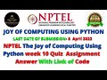 NPTEL Python Week 9 & 10 Quiz Answers with Proof
