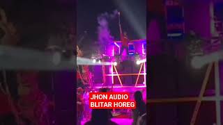 Jhon Audio Blitar Horeg