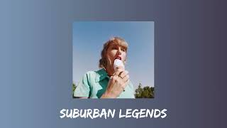 taylor swift  - suburban legends (taylor's version) (from the vault) (sped up)